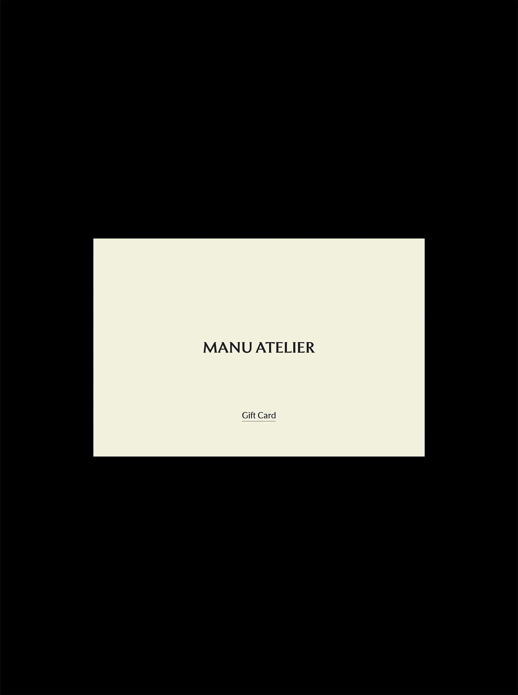 Manu Atelier Gift Card